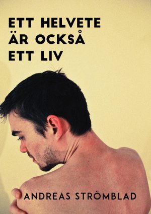 Ett helvete är också ett liv
